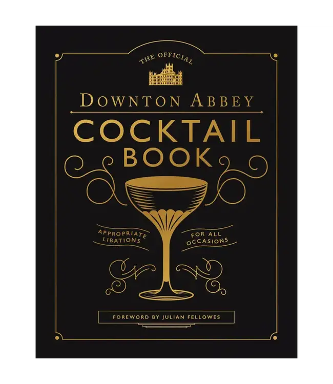 Downton Abbey Cocktail Book
