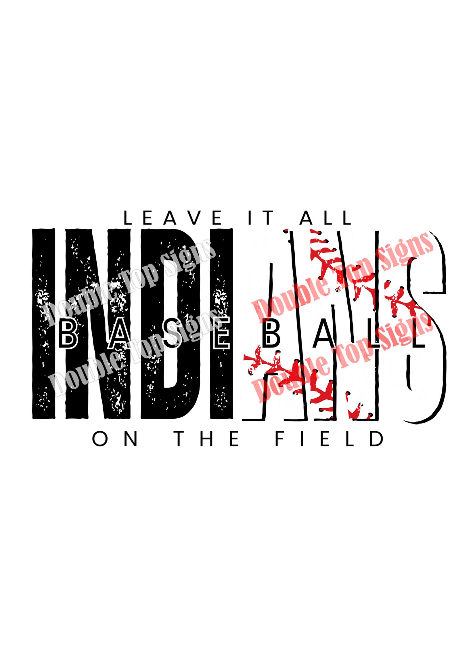 Darting Around Indians Baseball Leave It On The Field Black White - DTF Print