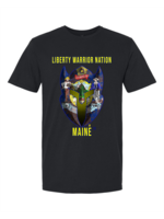 LWN Liberty Warrior Nation Maine with Text Shirt