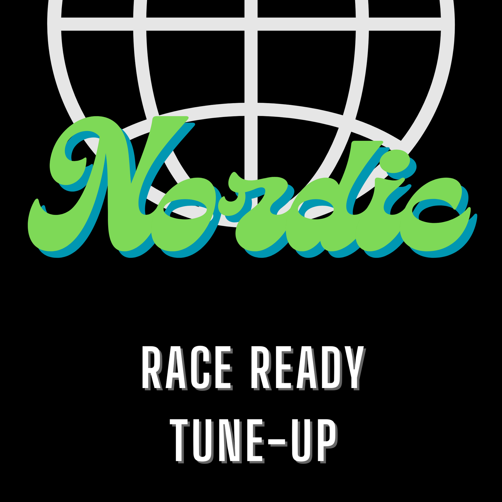 Nordic - Race Ready Tune-up