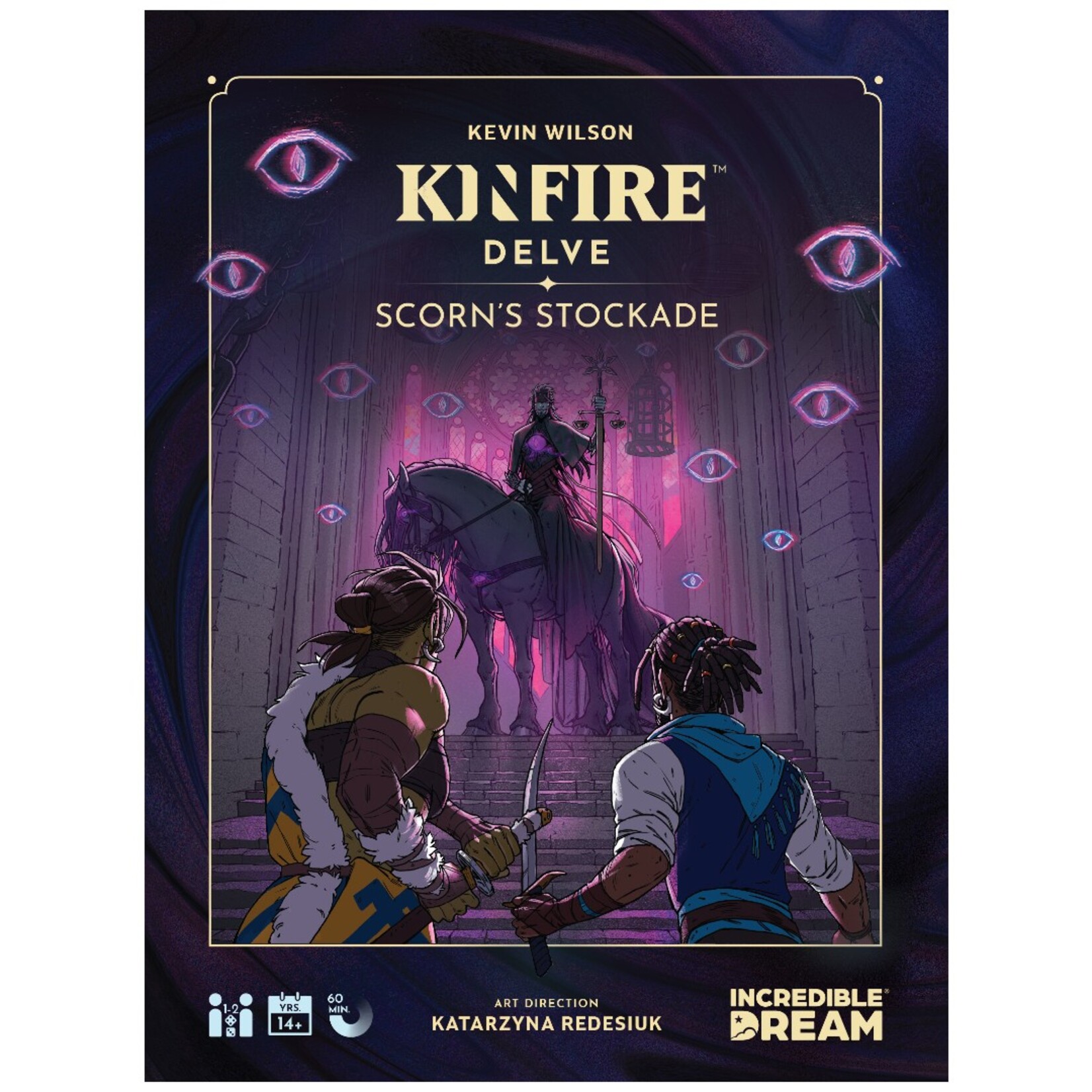 Incredible Dream Kinfire Delve Scorn's Stockade
