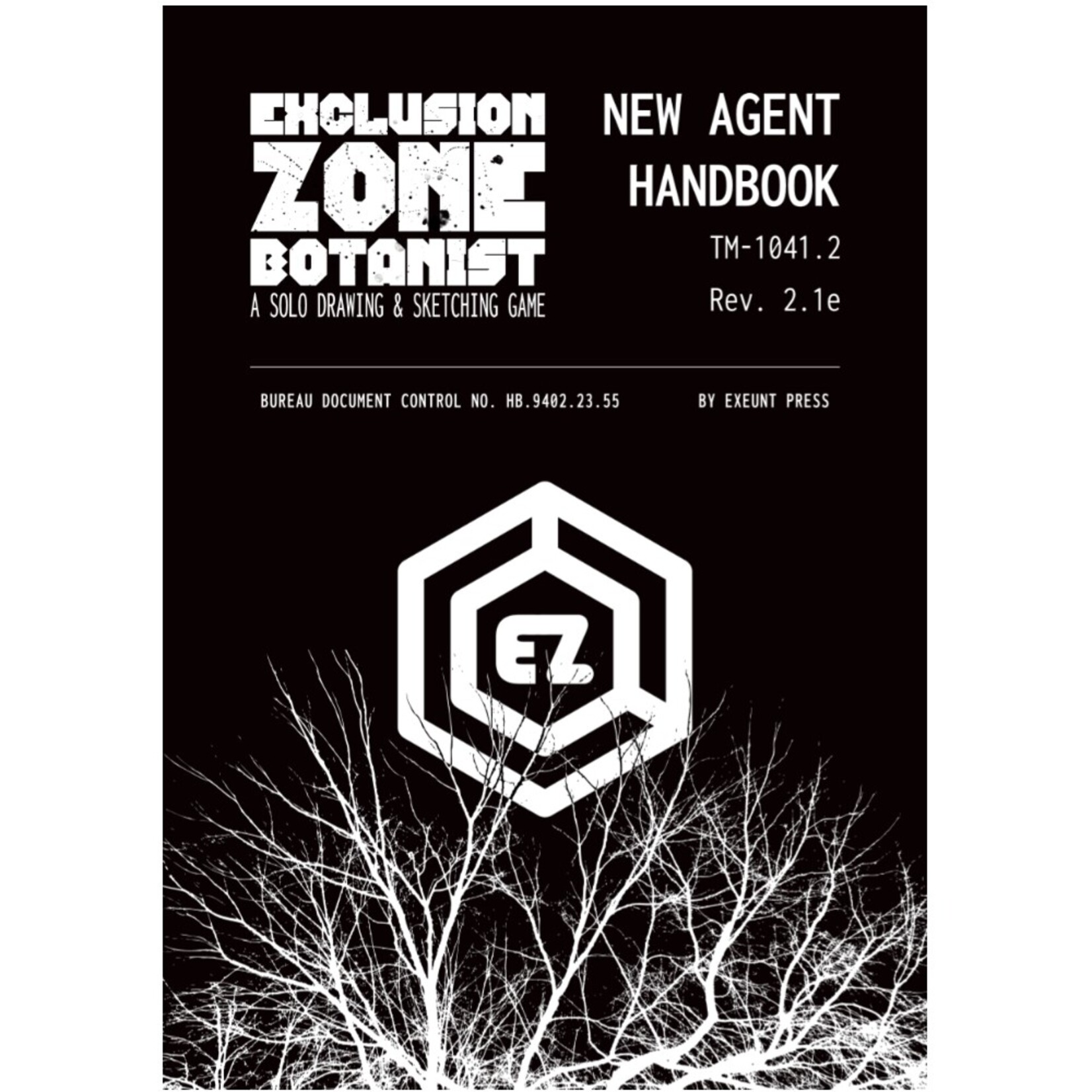 Exeunt Press Exclusion Zone Botanist