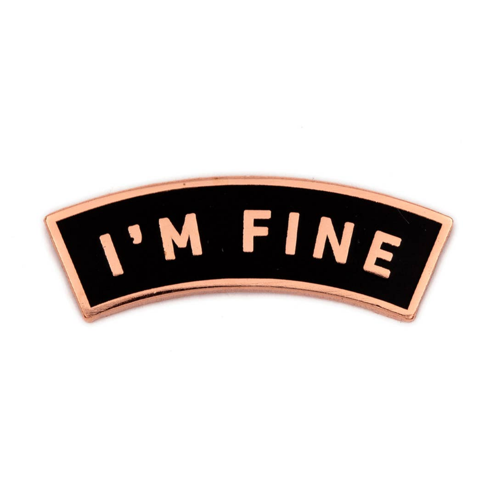 These Are Things I'm Fine Enamel Pin