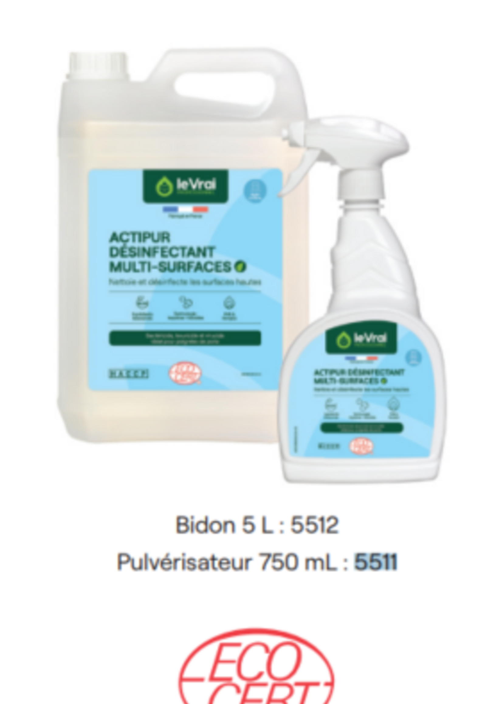 Le vrai professionnel Actipur désinfectant multisurfaces PAE 750 ML
